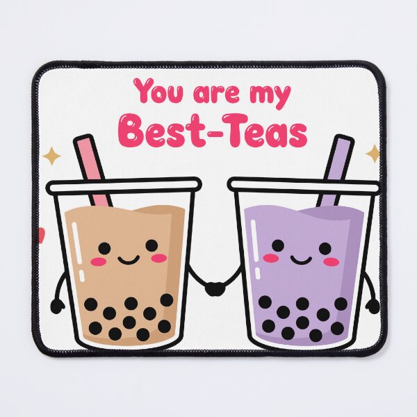 Item preview, You Are My Best-Teas Cute Bubble Tea Friendship Design designed and sold by CreativeHymms.