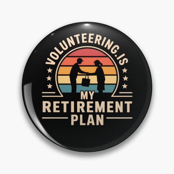 Item preview, Volunteering Is My Retirement Plan – Sunset Silhouette Charity  designed and sold by VividOrganica.