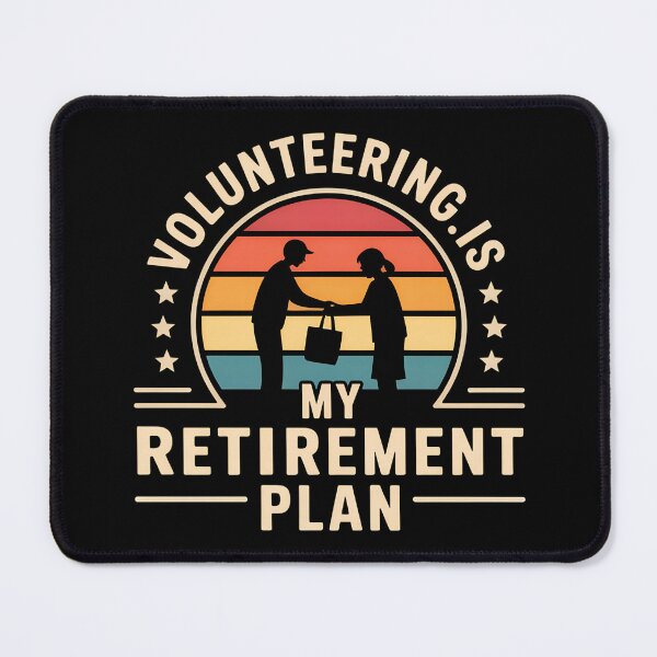 Item preview, Volunteering Is My Retirement Plan – Sunset Silhouette Charity designed and sold by VividOrganica.