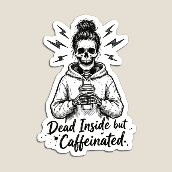 Item preview, Dead Inside but Caffeinated Funny Skeleton Coffee Design designed and sold by CreativeHymms.