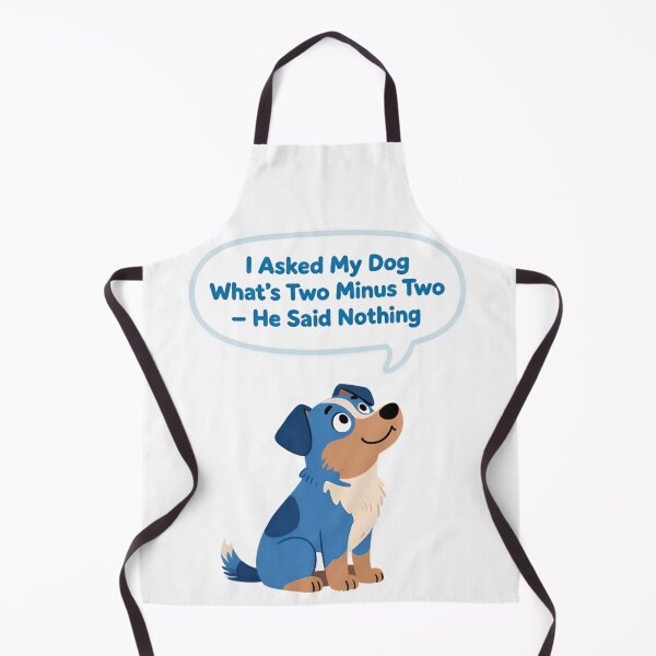 Item preview, I Asked My Dog What’s Two Minus Two Funny Dog designed and sold by TroyTheTerrific.