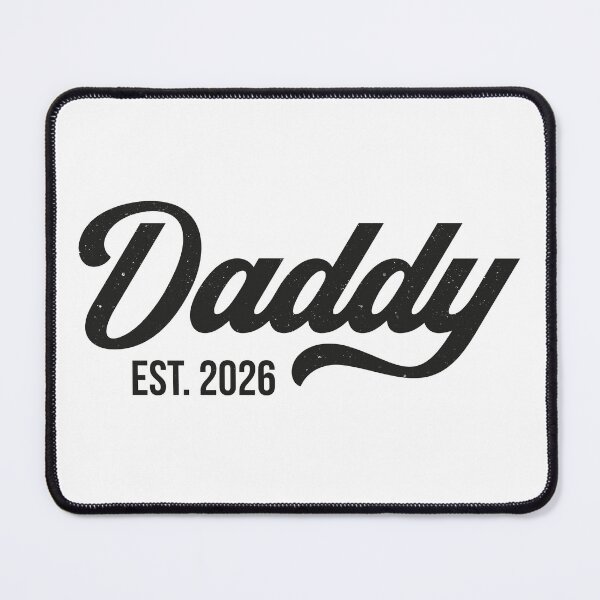 Item preview, Daddy Est. 2026 designed and sold by PaulSDesign.