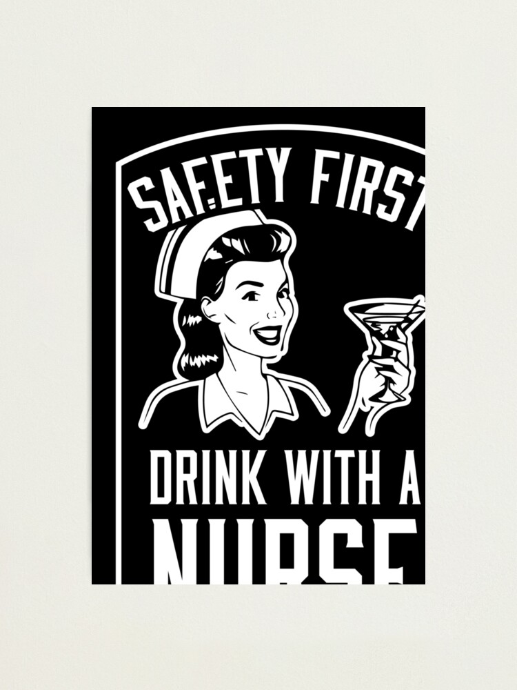 Safety First Drink With A Nurse Funny Sayings Water Bottle