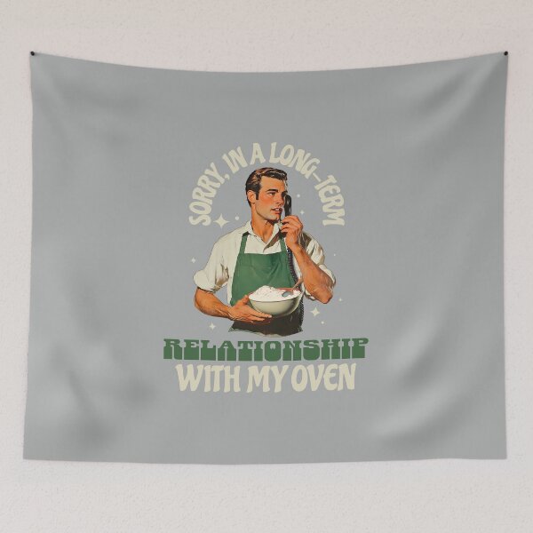 Item preview, Sorry, IN A LONG TERM RELATIONSHIP WITH MY OVEN designed and sold by JusTiceT-shirts.