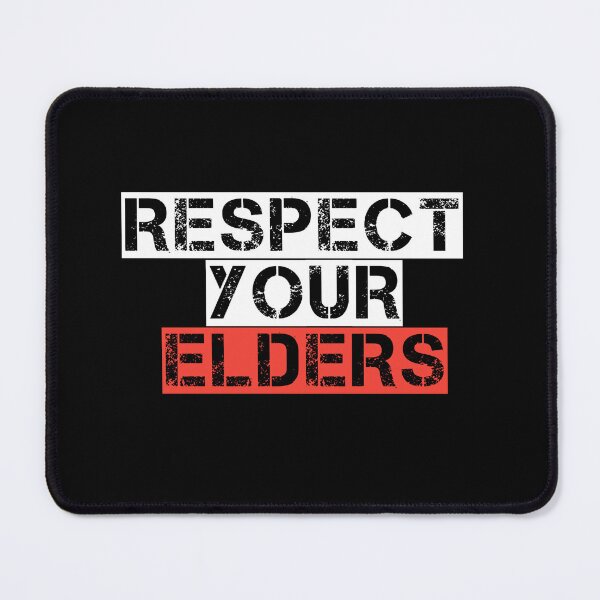 Item preview, Respect Your Elders  designed and sold by ViralTeeStore.
