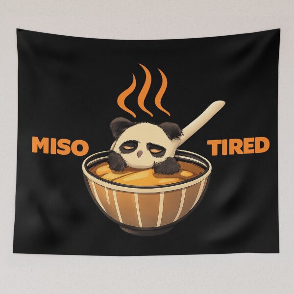 Item preview, miso tired miso sleepy soup sleepy soup tired  funny panda  in a bowl of miso soup or ramen designed and sold by zuzzelek44.