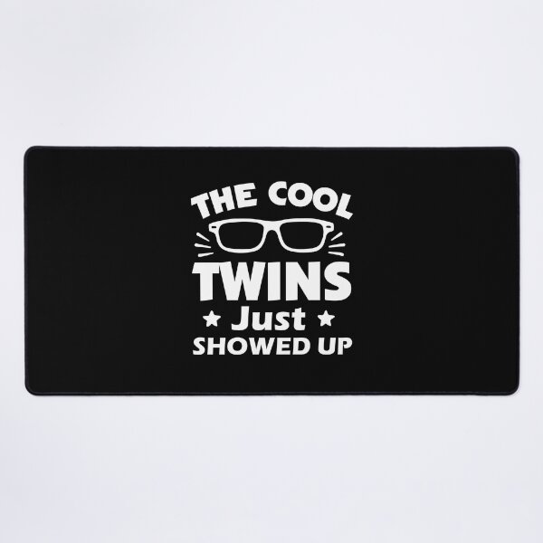 Item preview, Twins Twin The Cool Twin Just Showed Up designed and sold by NQArtist.