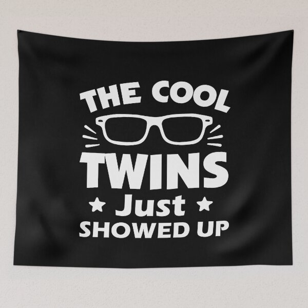 Item preview, Twins Twin The Cool Twin Just Showed Up designed and sold by NQArtist.