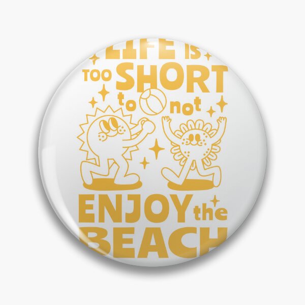 Item preview, Life's too short to not enjoy the beach. designed and sold by monkik.