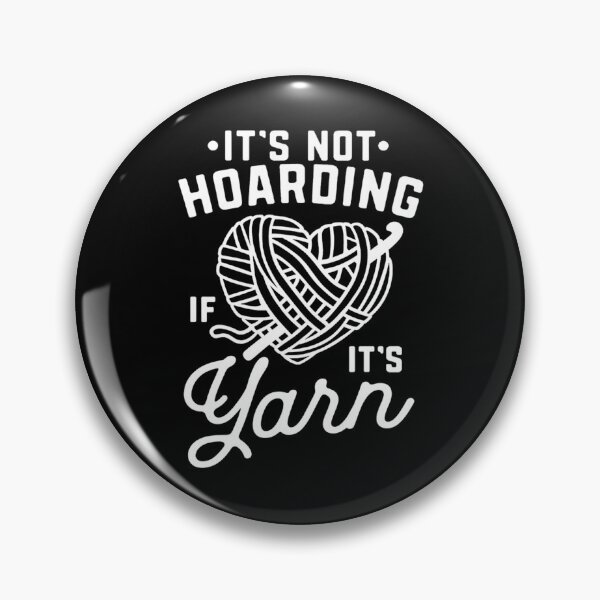 Item preview, It’s Not Hoarding If It’s Yarn designed and sold by stephenflashart.