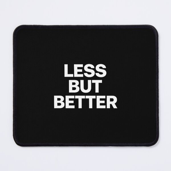 Item preview, Less But Better - Minimalist Concept designed and sold by Boundless PixelForge.