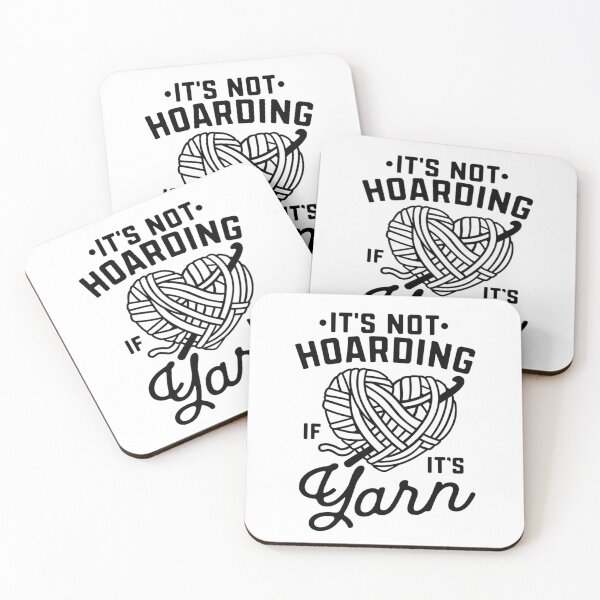 Item preview, It’s Not Hoarding If It’s Yarn designed and sold by stephenflashart.