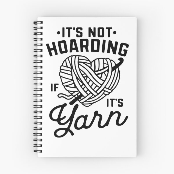 Item preview, It’s Not Hoarding If It’s Yarn designed and sold by stephenflashart.