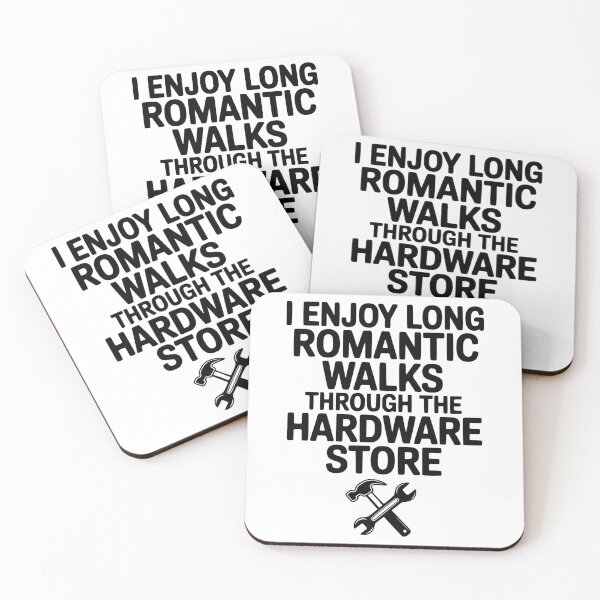 Item preview, I Enjoy Long Romantic Walks Through the Hardware Store designed and sold by Frank Ring.
