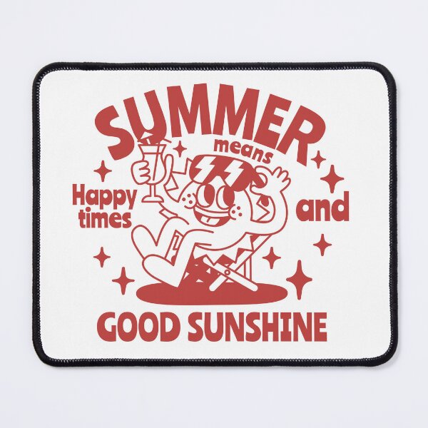 Item preview, Summer means happy times and good sunshine. designed and sold by monkik.