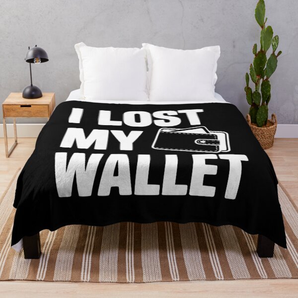 Item preview, I Lost My Wallet designed and sold by Frank Ring.