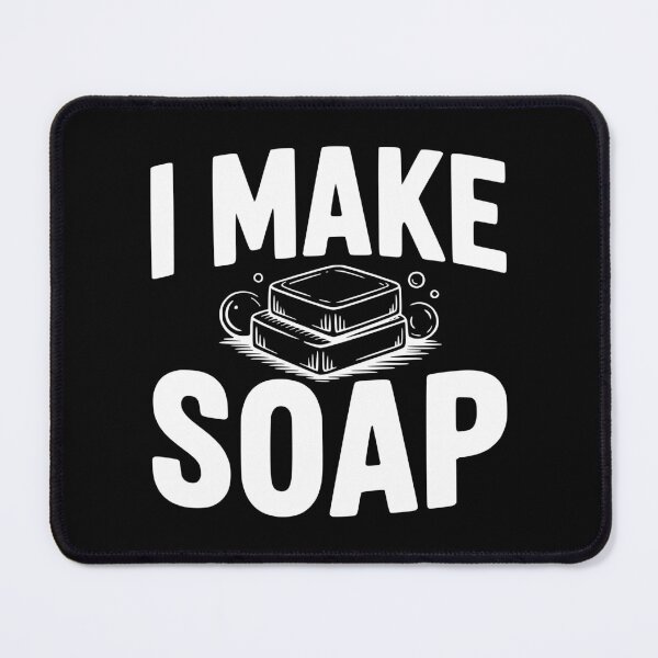 Item preview, I Make Soap designed and sold by Frank Ring.