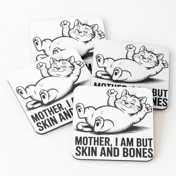 Item preview, Mother, I Am But Skin and Bones Funny Cat Mom Cat Lover designed and sold by BLZART.