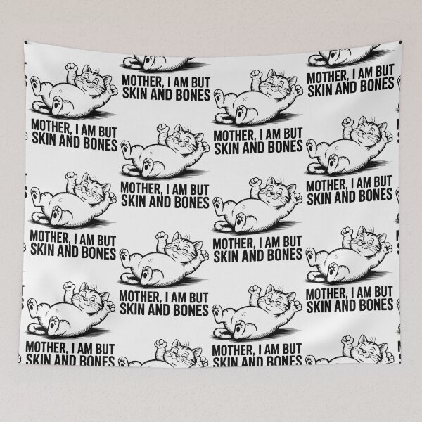Item preview, Mother, I Am But Skin and Bones Funny Cat Mom Cat Lover designed and sold by BLZART.