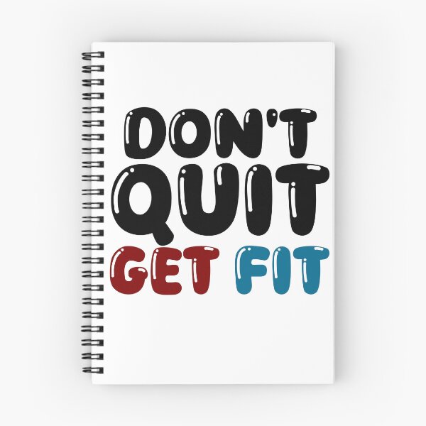 Item preview, Don’t Quit, Get Fit – Motivational Fitness Design designed and sold by OB-Store.