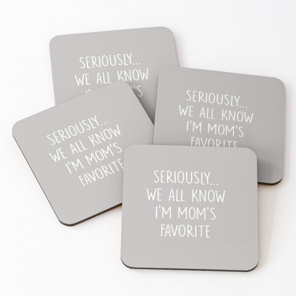 Item preview, I'm Mom's Favorite Child Funny Family mothers Favorite designed and sold by mjohnson9.