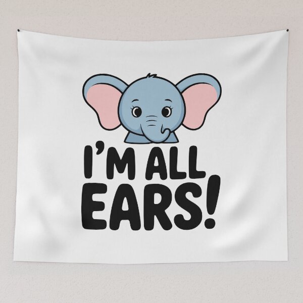 Item preview, I'm All Ears! Cute Elephant Pun designed and sold by PMCreative.