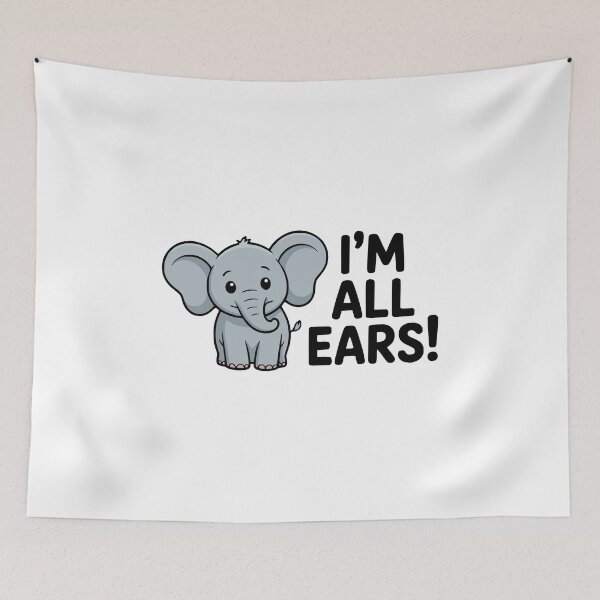 Item preview, I'm All Ears! Cute Elephant Puns designed and sold by PMCreative.