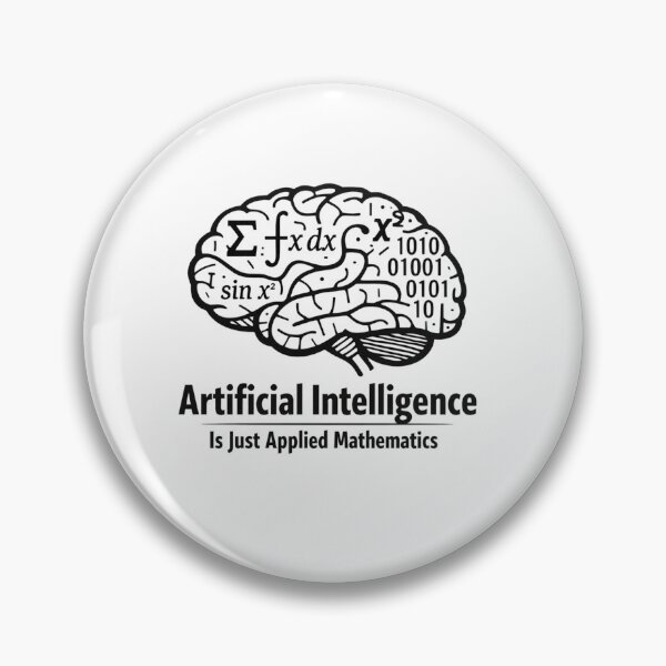 Item preview, Artificial Intelligence Is Just Applied Mathematics – STEM Math Humor T-Shirt & Sticker Design designed and sold by sciencefacts.