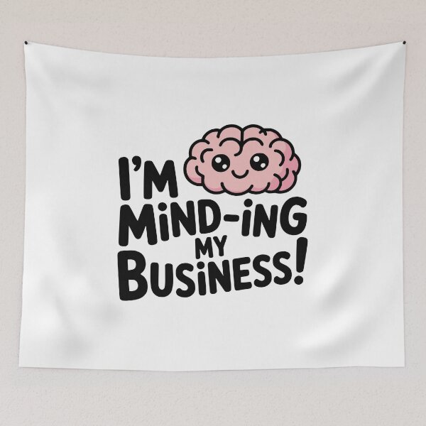 Item preview, Minding My Business! Cute Brain Pun designed and sold by PMCreative.