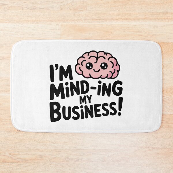 Item preview, Minding My Business! Cute Brain Pun designed and sold by PMCreative.