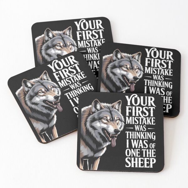 Item preview, Wolf Your First Mistake Was Thinking I Was One Of The Sheep  designed and sold by MarryIsMonth.