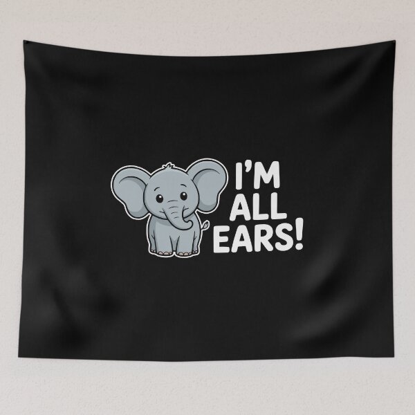 Item preview, I'm All Ears! Funny Elephant Puns designed and sold by PMCreative.