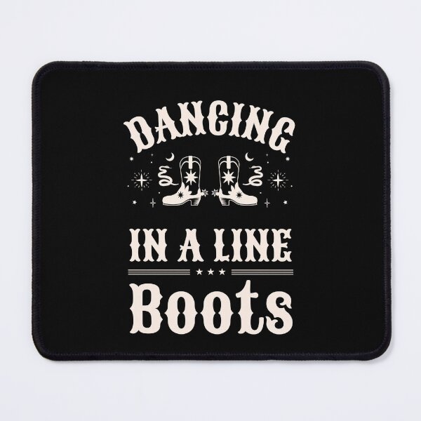 Item preview, Dancing in a Line Boots – Line Dancing Country Western designed and sold by TalkTee Me.
