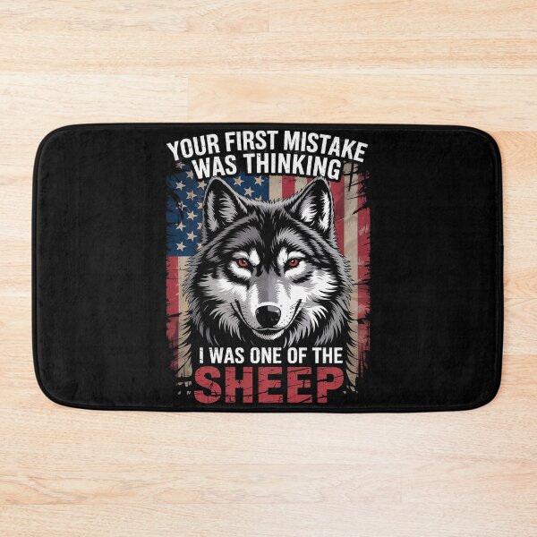 Item preview, Your First Mistake Was Thinking I Was One Of Sheep Love Wolf  designed and sold by MarryIsMonth.