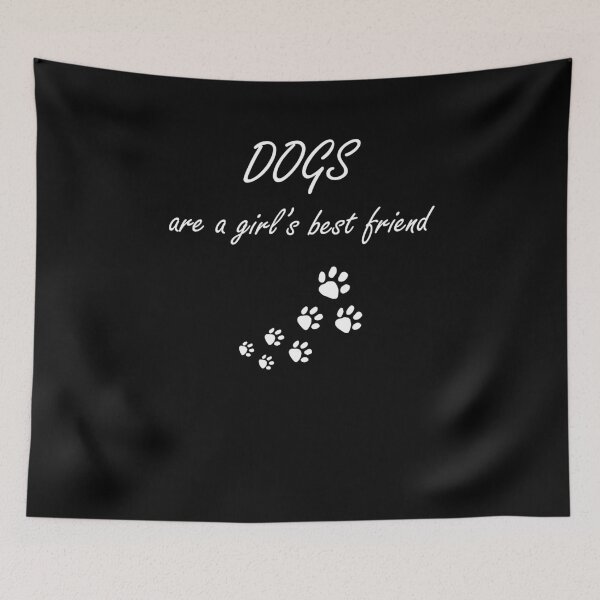 Item preview, Dogs Are A Girl's Best Friend Dog Lover Puppy Lover   designed and sold by Tengerimalac75.