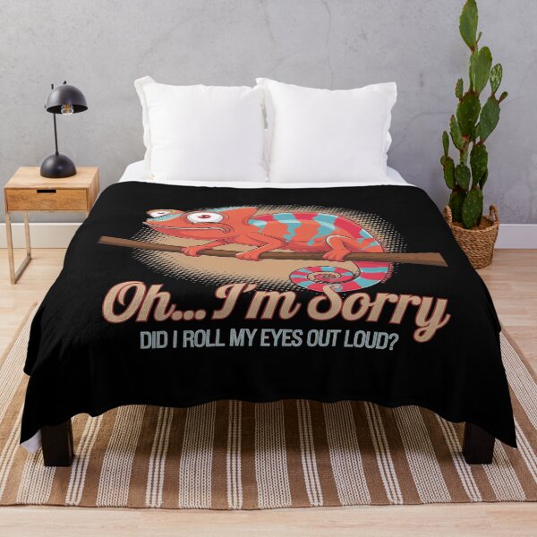 Item preview, Chameleon - Oh... I'm Sorry, Did I Roll My Eyes Out designed and sold by MythWoot.
