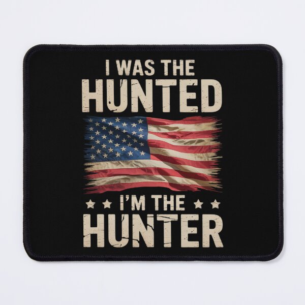 Item preview, I was The Hunted and Now I'm The Hunter 18 designed and sold by AquaKiev.