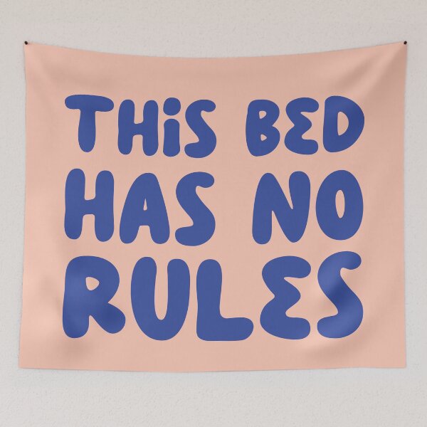 Item preview, This Bed Has No Rules Typography designed and sold by Tato's.