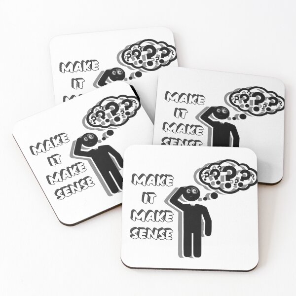 Item preview, Make it Make Sense designed and sold by PicsByTony.