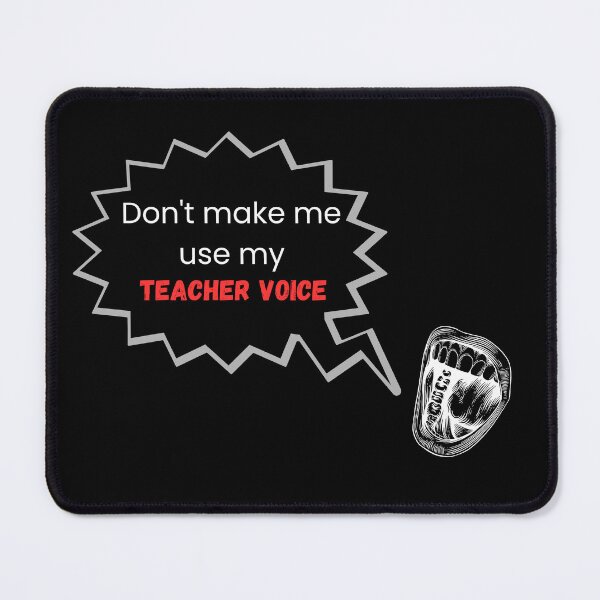 Item preview, Don't Make Me Use My Teacher Voice - Funny Warning Shirt designed and sold by GASCONLAB.