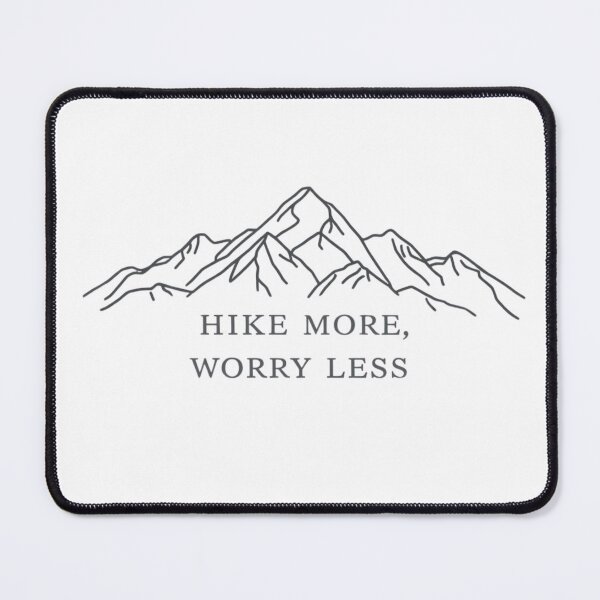 Item preview, Hike More Worry Less designed and sold by Noah V's Merch.