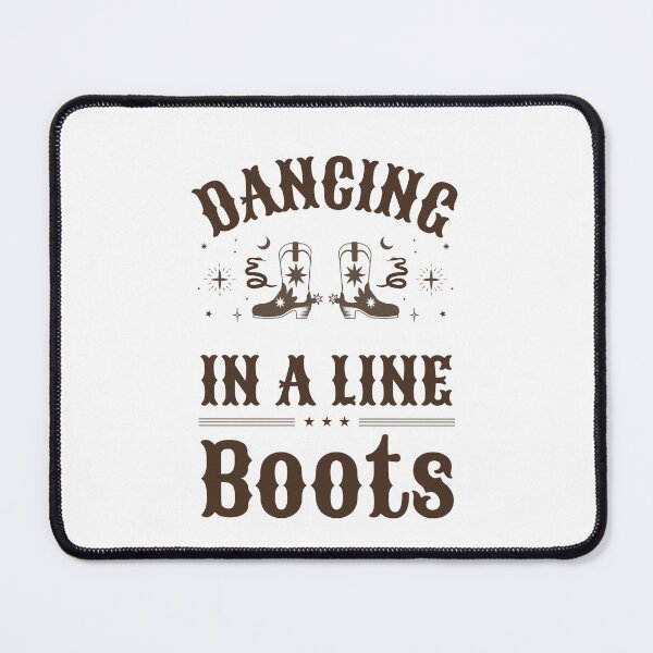 Item preview, Dancing in a Line Boots – Line Dancing Country Western designed and sold by TalkTee Me.