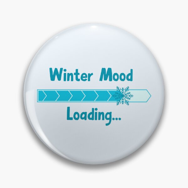 Item preview, Winter Mood Loading Snowflake Quote designed and sold by Inkworksbyshery.