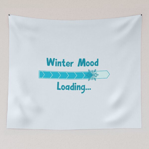 Item preview, Winter Mood Loading Snowflake Quote designed and sold by Inkworksbyshery.