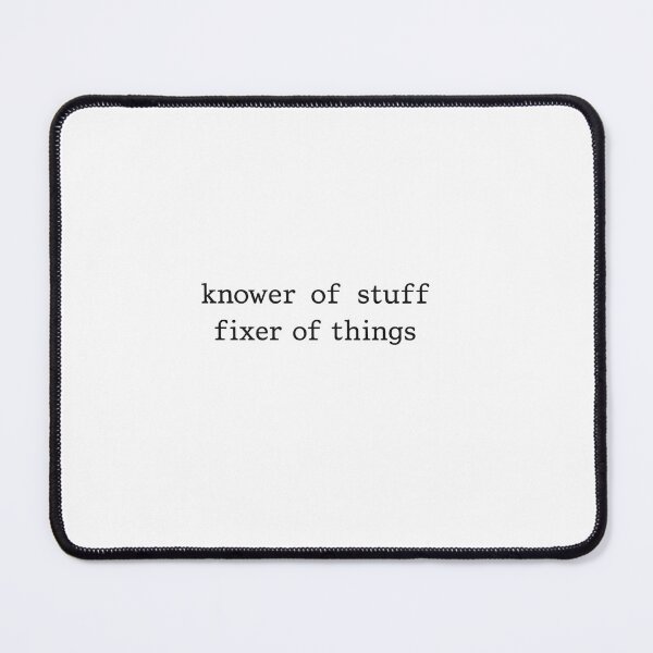 Item preview, Knower of Stuff Fixer of Things Shirt | Minimalist Funny T-Shirt | Smart Typography Tee | Problem Solver Gift designed and sold by DailyDrivesct.