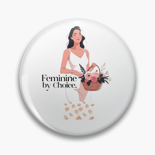 Artikelvorschau, Feminine By Choice – klassische Weiblichkeit entworfen und verkauft von SloganSauce.
