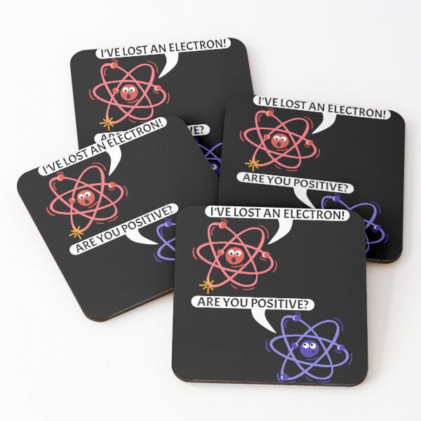 Item preview, Funny Nerdy I've Lost an Electron! Are You Positive? Chemistry Physics Science Teacher Black Text designed and sold by MathWare MathClips.