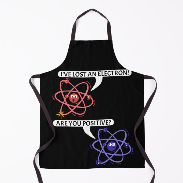Item preview, Funny Nerdy I've Lost an Electron! Are You Positive? Chemistry Physics Science Teacher Black Text designed and sold by MathWare MathClips.