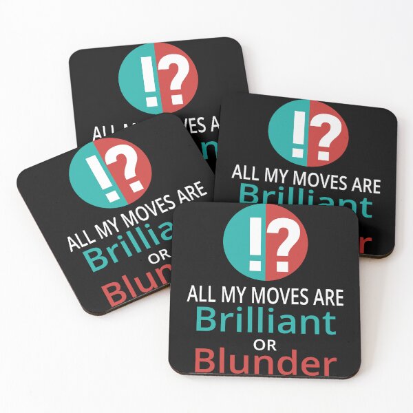 Item preview, Funny Nerdy All My Moves are Brilliant or Blunder Chess Player designed and sold by MathWare MathClips.