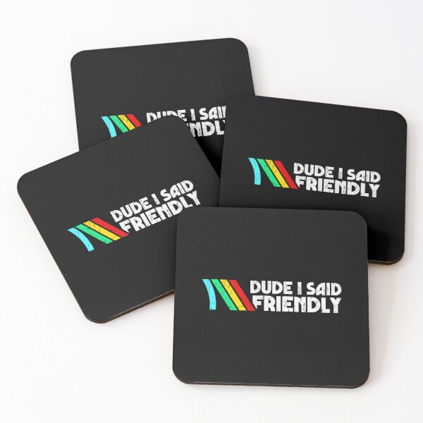 Item preview, Dude I Said Friendly Gaming designed and sold by nojany.